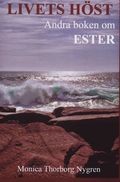Livets höst : andra boken om Ester