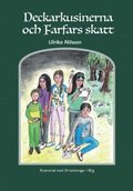 Deckarkusinerna och farfars skatt