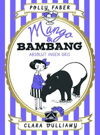 e-Bok Mango   Bambang. Absolut ingen gris