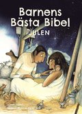 Barnens bsta Bibel : julen