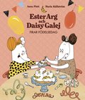 Ester Arg och Daisy Galej firar fdelsedag