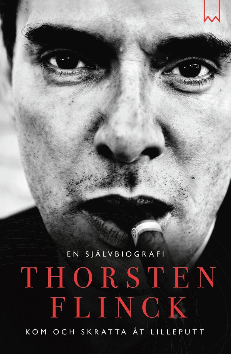 Thorsten Flinck, Håkan Lahger - Kom och skratta åt Lilleputt : en självbiografi, E-bok