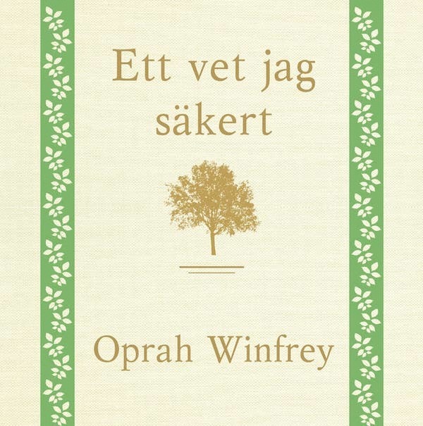 Oprah Winfrey - Ett vet jag säkert, Ljudbok