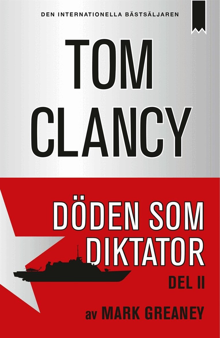 Tom Clancy, Mark Greaney - Döden som diktator - Del 2, E-bok