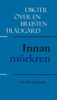 Dikter ver en brusten trdgrd