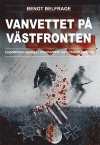 e-Bok Vanvettet på västfronten  ur kapten Carl Belfrages dagbok Krigsminnen <br />                        Storpocket
