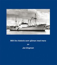 e-Bok Mitt livs historia som sjöman med mera av Jan Engman