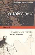 Potatistarna & Lngsamma Dikter