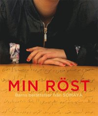 e-Bok Min röst   Barns berättelser från SOMAYA <br />                        Storpocket