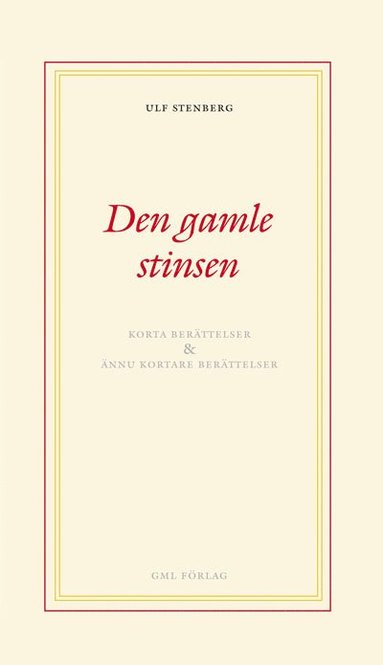 Ulf G E Stenberg Den gamle stinsen