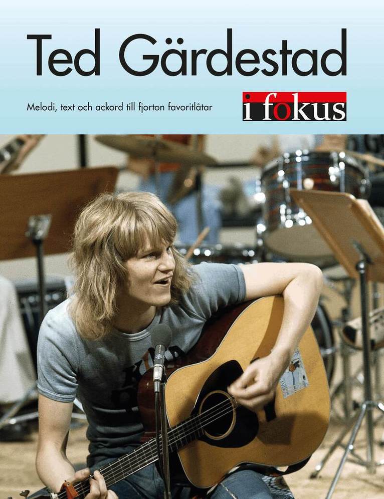 Ted Gärdestad i Fokus, Häftad