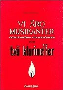 Vi �ro musikanter