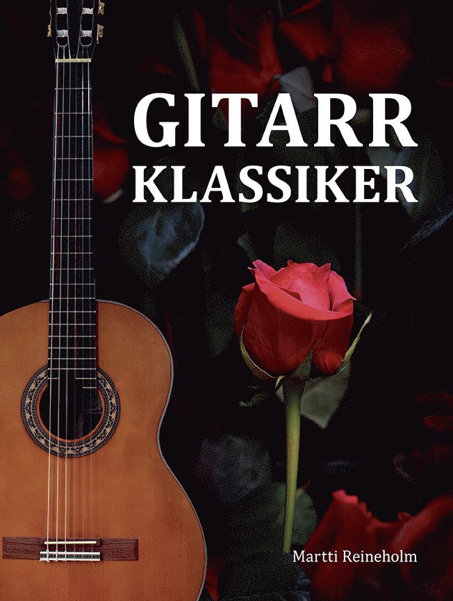 Martti Reineholm - Gitarrklassiker, Häftad