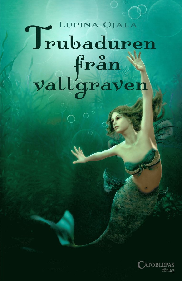 Lupina Ojala - Trubaduren från vallgraven, E-bok