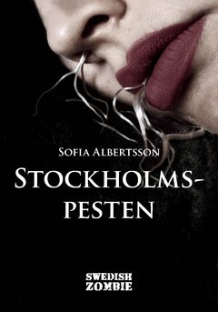 Sofia Albertsson - Stockholmspesten, Häftad