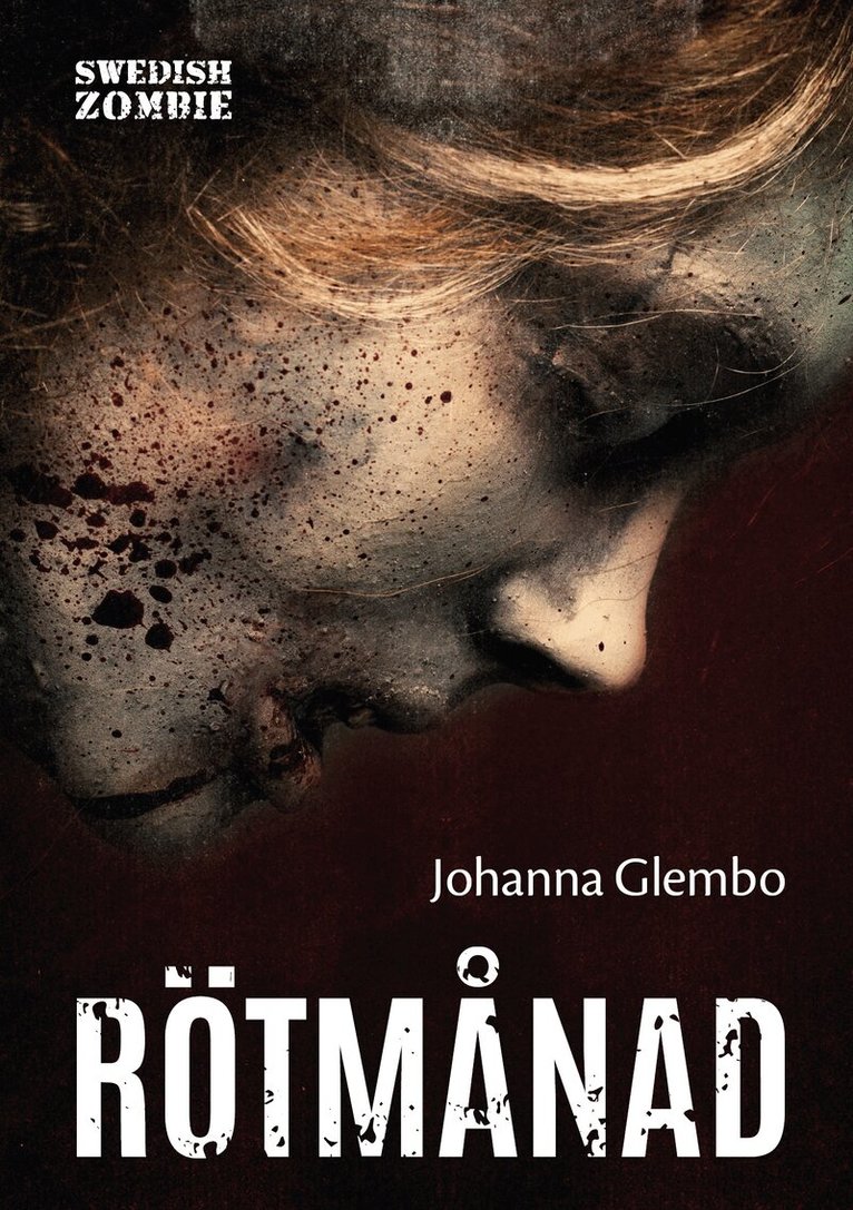 Johanna Glembo - Rötmånad, Häftad