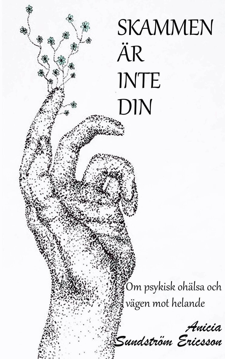 Anicia Sundström Eriksson - Skammen är inte din, Kartonnage