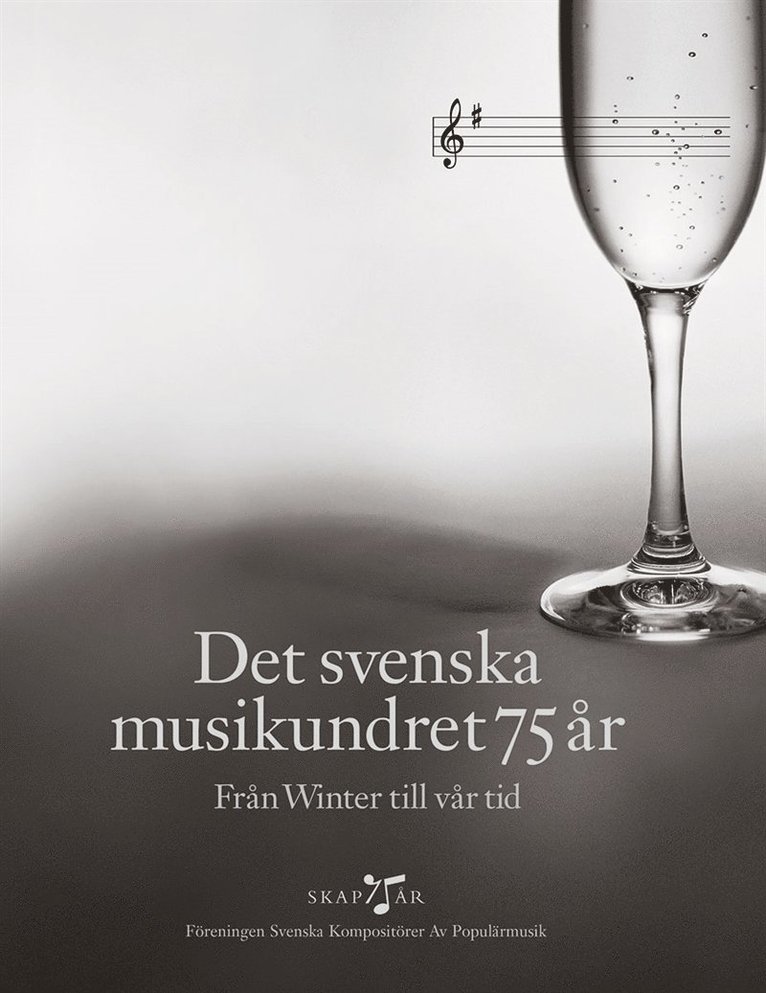 Föreningen Svenska Kompositörer - Det svenska musikundret 75 år, E-bok