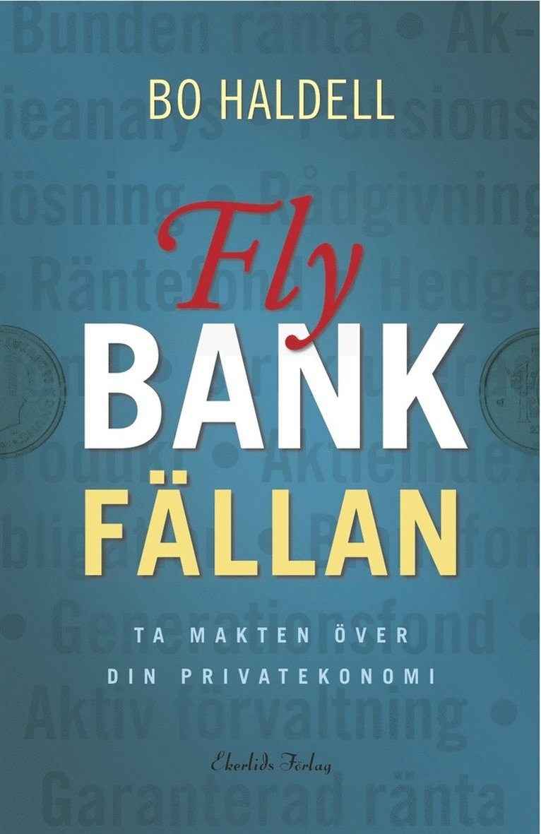 Bo Haldell - Fly bankfällan, E-bok