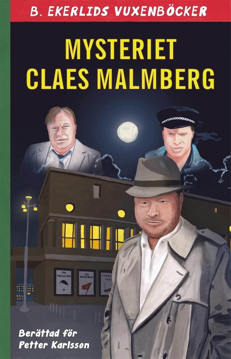 Claes Malmberg - Mysteriet Claes Malmberg, E-bok