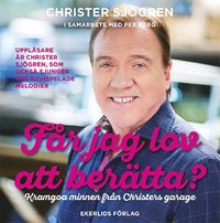 e-Bok Får jag lov att berätta?   kramgoa minnen från Christers garage <br />                        CD bok