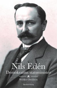 Nils Edén : demokratins statsminister