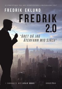 e-Bok Fredrik 2.0  året då jag återfann mig själv