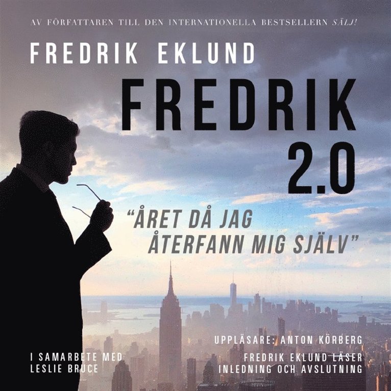 Fredrik Eklund, Leslie Bruce - Fredrik 2.0 - "året då jag återfann mig själv", Ljudbok