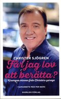 Fr jag lov att bertta? : kramgoa minnen frn Christers garage