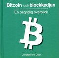 Bitcoin och blockkedjan : en begriplig verblick