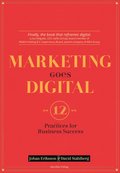 Marketing goes digital : 12 Practices for business success
