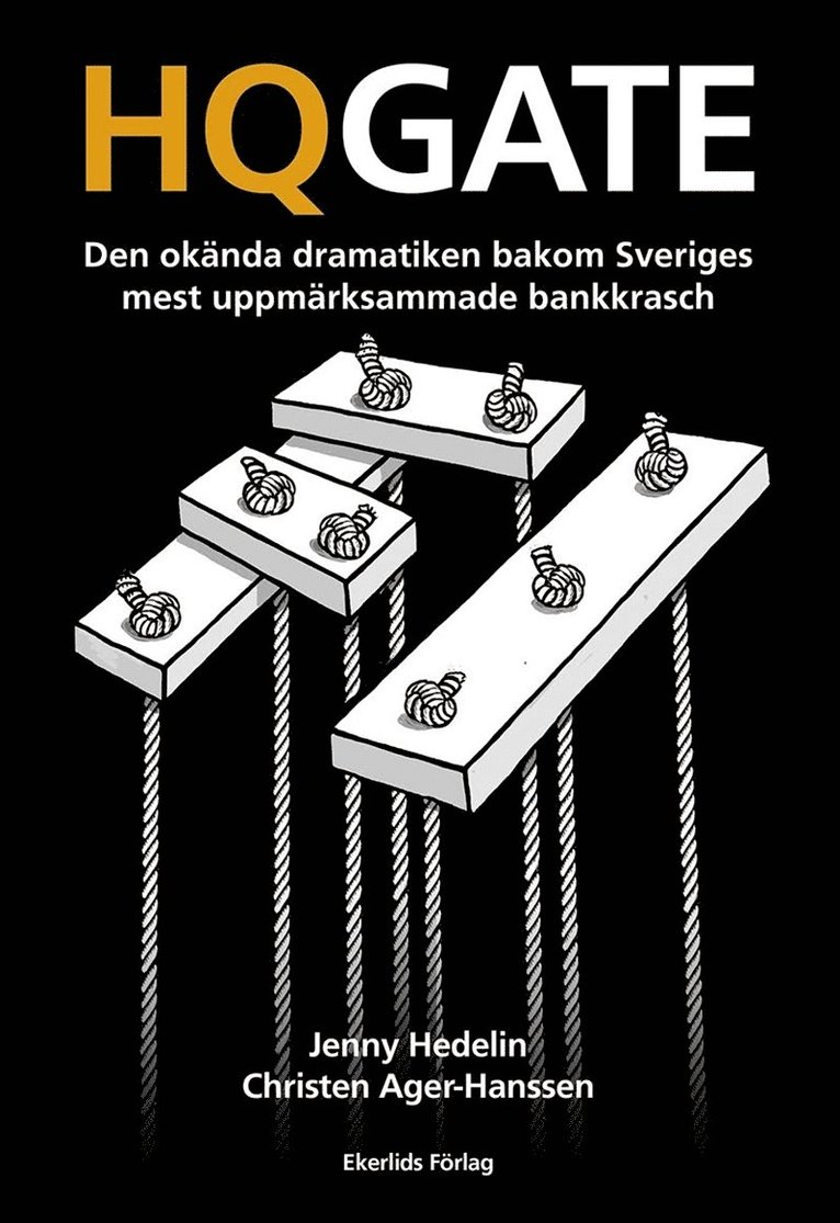 Jenny Hedelin, Christen Ager-Hansen - HQGATE - Den okända dramatiken bakom Sveriges mest uppmärksammade bankkrasch, E-bok