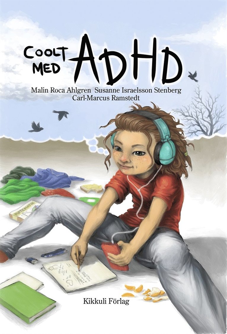 Malin Roca Ahlgren, Susanne Israelsson Stenberg - Coolt med ADHD, Ljudbok