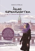 Julias superkrafter : en bok om asperger/hgfungerande autism