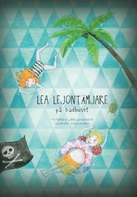 Lea Lejontmjare p badhuset