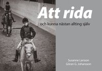 Att rida och kunna nästan allting själv