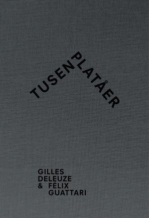 Gilles Deleuze, Félix Guattari - Tusen platåer, Inbunden