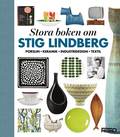 Stora boken om Stig Lindberg : porslin, keramik, industridesign, textil
