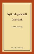 Nytt och gammalt ; Gralstnk