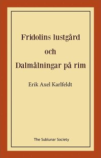 Fridolins lustgård och Dalmålningar på rim