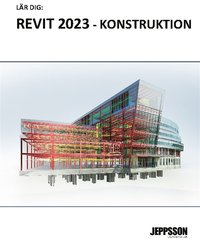 L�r dig Revit 2023 - konstruktion 