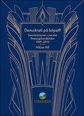 Demokrati p kpet? : Demokratisynen i svenska freningshandbcker 1949-2010