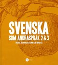 Svenska som andrasprk 2 & 3