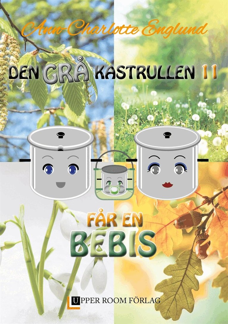 Ann-Charlotte Englund - Den grå kastrullen får en bebis, E-bok