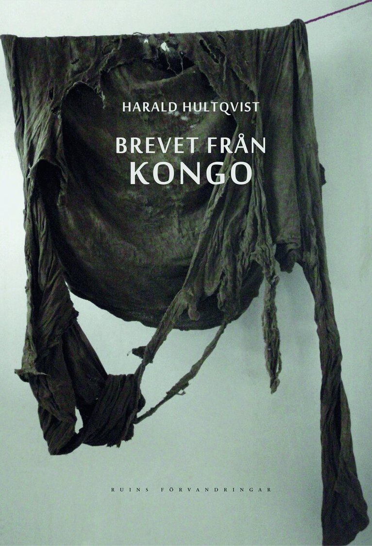 Harald Hultqvist - Brevet från Kongo, Inbunden