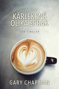 Upptck krlekens olika sprk - fr singlar