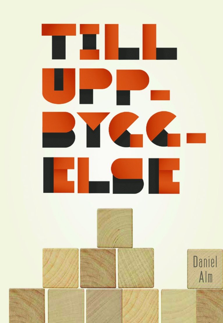 Daniel Alm - Till uppbyggelse, Inbunden