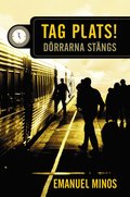Tag plats! Dörrarna stängs