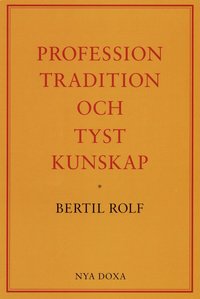 e-Bok Profession, tradition och tyst kunskap