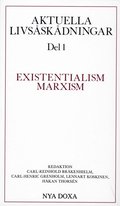 Aktuella livsskdningar. D. 1, Existentialism, marxism